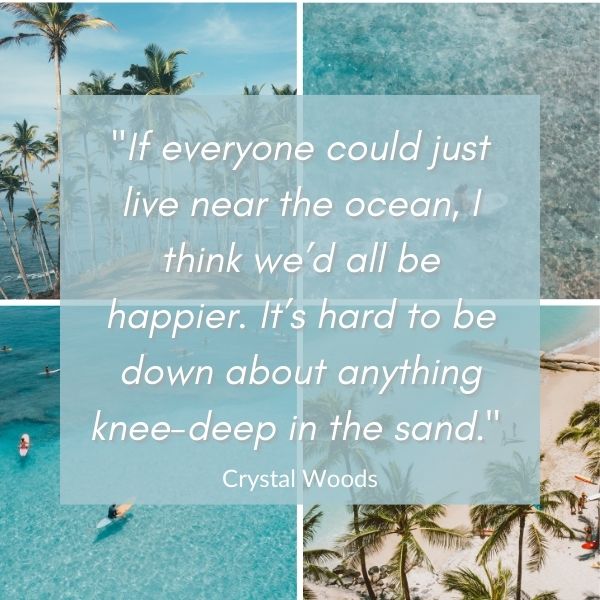 Quote about happiness living near the ocean