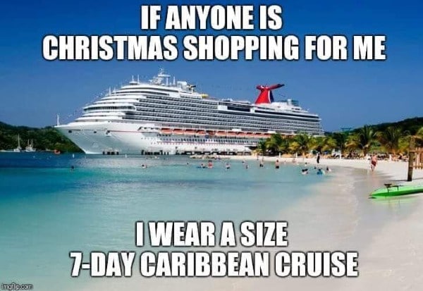 Size seven day Caribbean cruise meme
