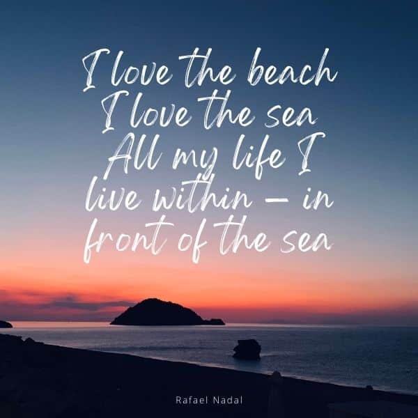 Quote about loving the beach and sea