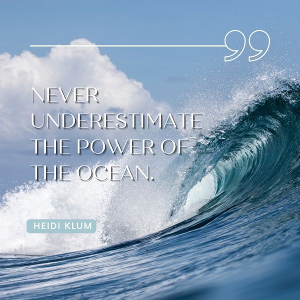 Quote about the power of the ocean