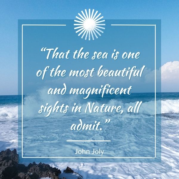 Quote about the magnificence and beauty of the sea
