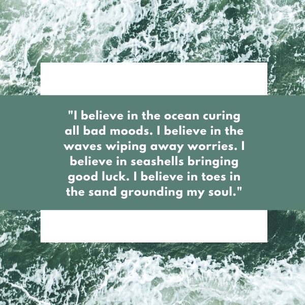 Quote about the ocean curing bad moods