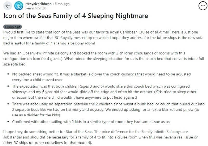 “There is just one major item where we felt that RC Royally messed up on which I hope they address for the future ships is the new sofa bed is awful for a family of 4 sharing a balcony room!”