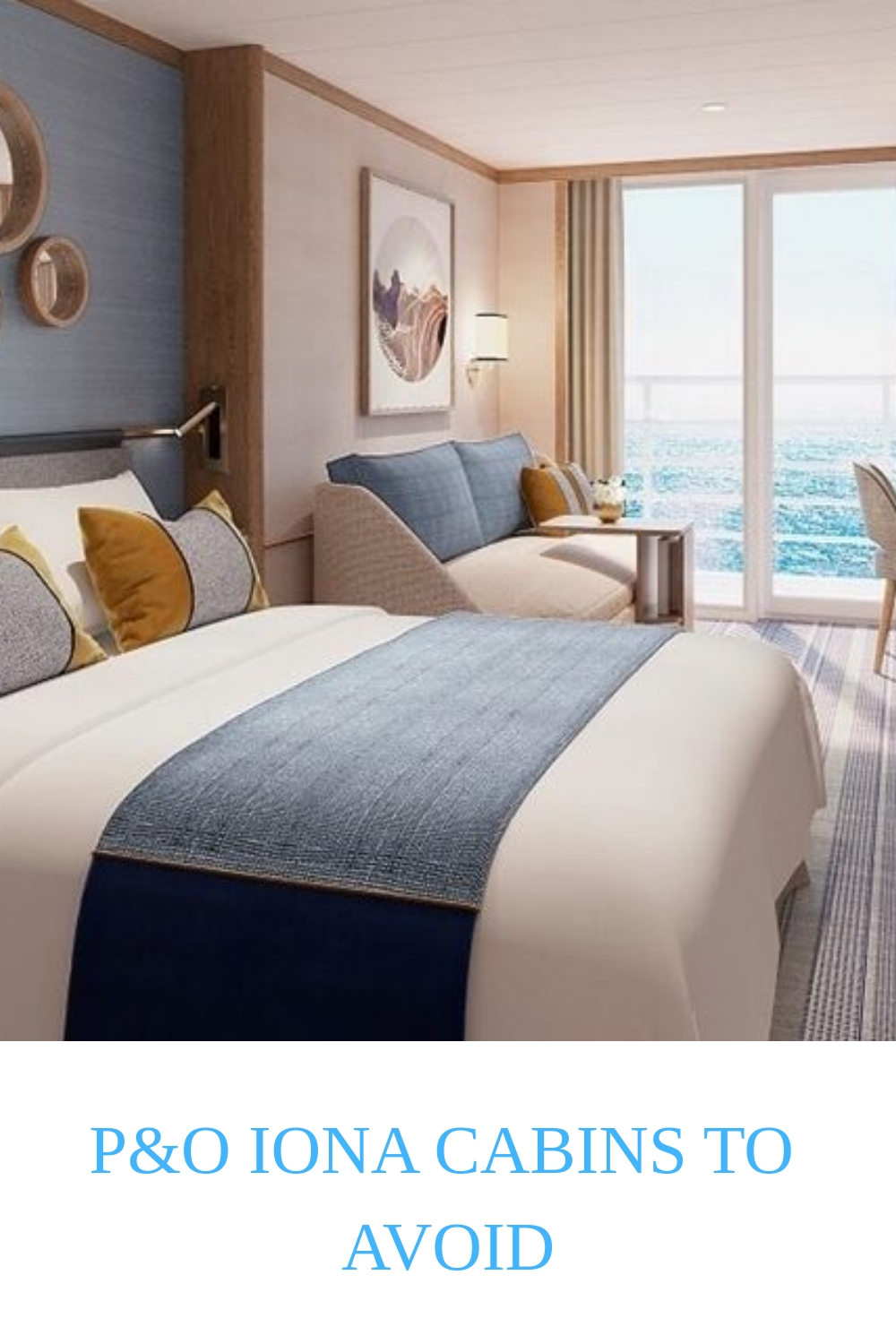 P O Iona Cabins To Avoid With Photos Videos Luxury Cruising P O Iona Cabins To Avoid With Photos Videos Luxury Cruising