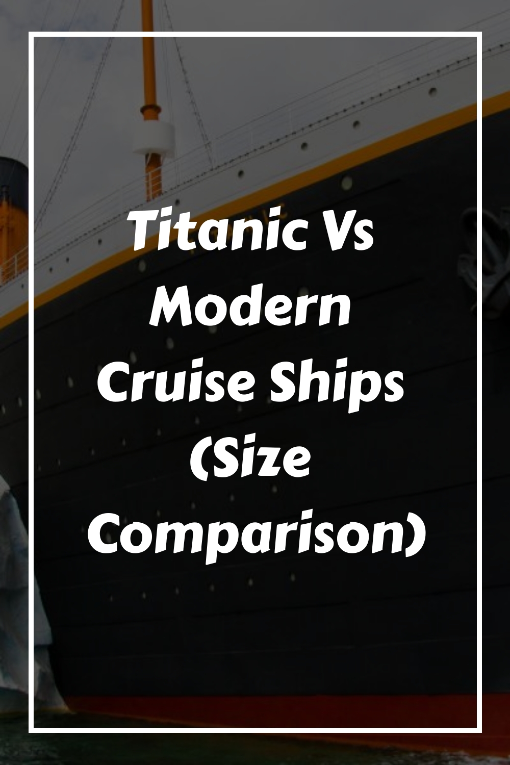 big cruise ship compared to titanic