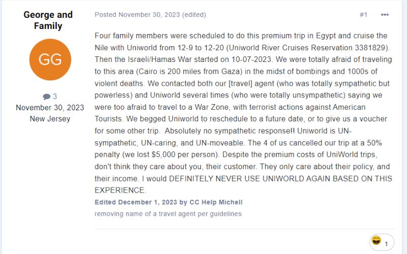 A screenshot of a post by 'George and Family' from November 30, 2023, on a travel forum, expressing their distress over being unable to cancel a Uniworld River Cruise in Egypt due to the Israeli/Hamas War without losing a significant amount of money, highlighting the lack of compassion and inflexibility in the company's cancellation policy.
