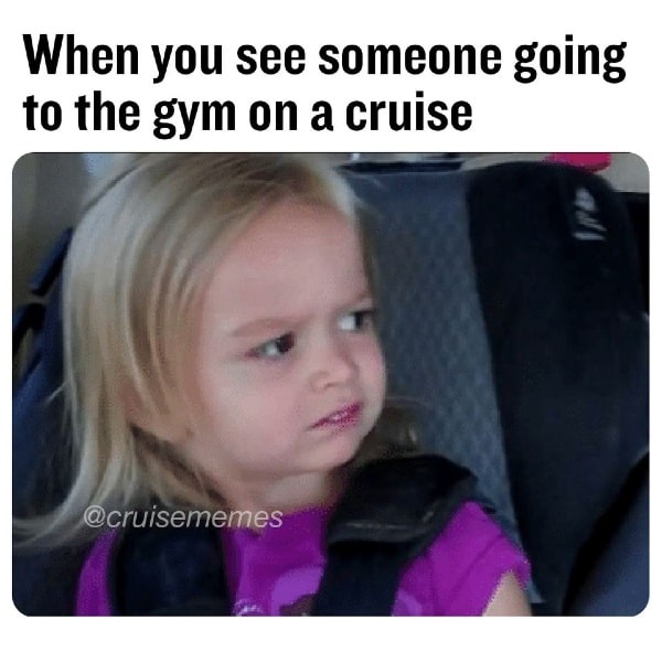 gym on a cruise meme