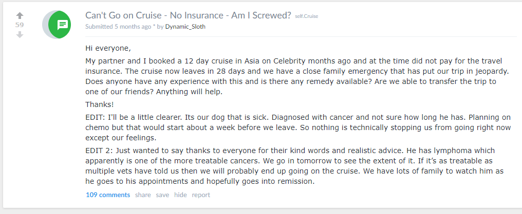 Screenshot of a Reddit post by user Dynamic_Sloth inquiring about options for a cruise that might be missed due to a family emergency, specifically their dog's cancer diagnosis. The post is titled 'Can't Go on Cruise - No Insurance - Am I Screwed?' and includes details about the situation and updates on their dog's health condition.