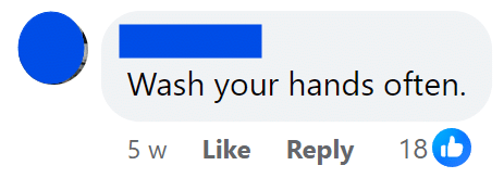 Wash your hands often.