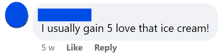 I usually gain 5 love that ice cream!