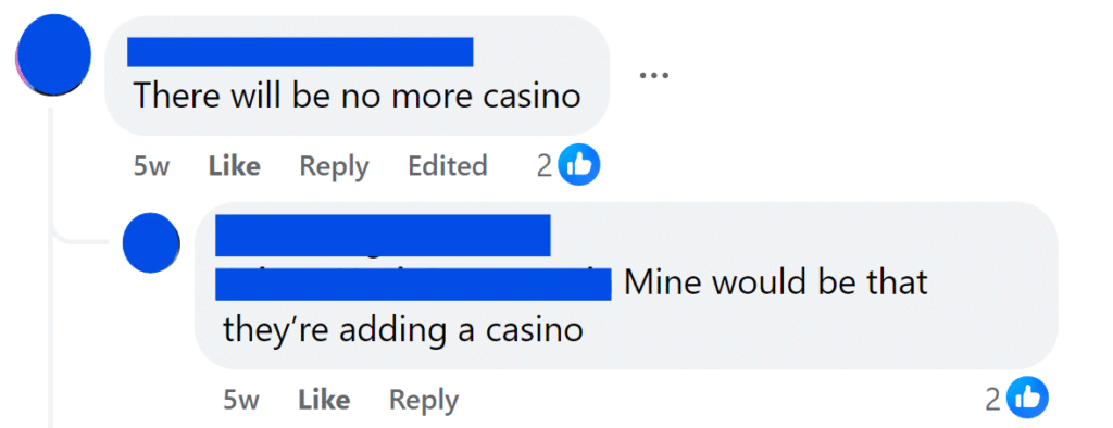 There will be no more casinoMine would be that they’re adding a casino