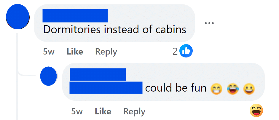 Dormitories instead of cabinscould be fun