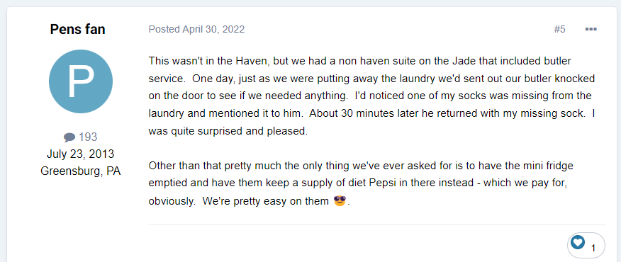 I'd noticed one of my socks was missing from the laundry and mentioned it to him.  About 30 minutes later he returned with my missing sock.  I was quite surprised and pleased.