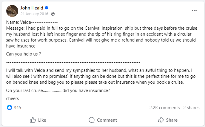 A Facebook post by John Heald dated 21 January 2016, addressing Velda, who shares her unfortunate experience of her husband injuring his fingers before their Carnival Inspiration cruise, leading to a plea from John about the importance of travel insurance.