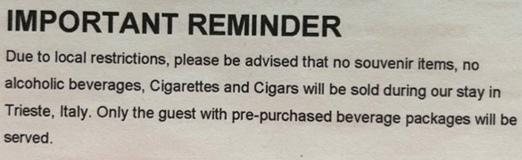 In Trieste, the ban applies to all alcoholic drink sales.